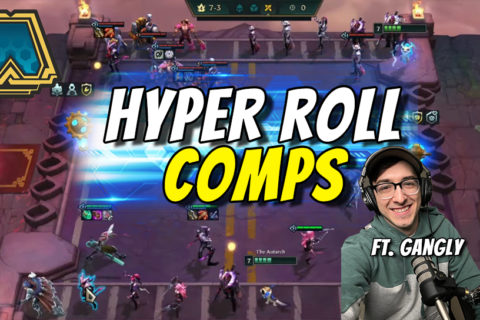 Teamfight Tactics Hyper Roll Comps: Three compositions to assure a swift victory (ft. tips from Gangly)